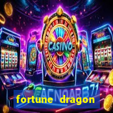 fortune dragon ganho certo