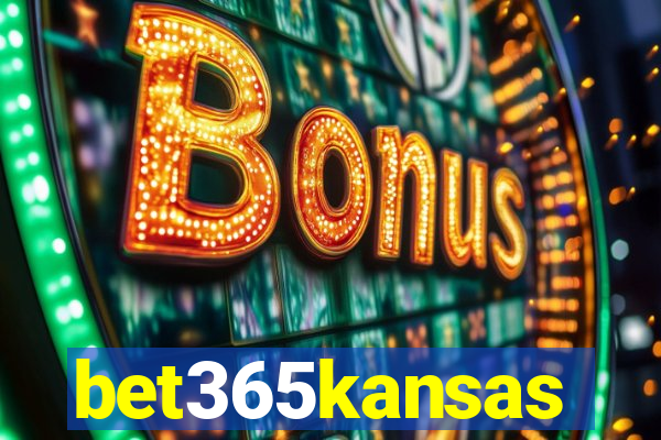 bet365kansas