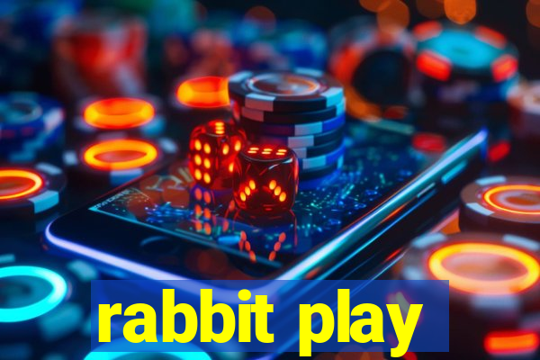 rabbit play