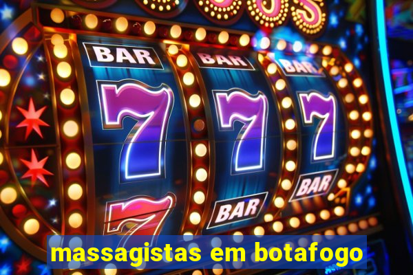 massagistas em botafogo