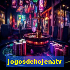 jogosdehojenatv