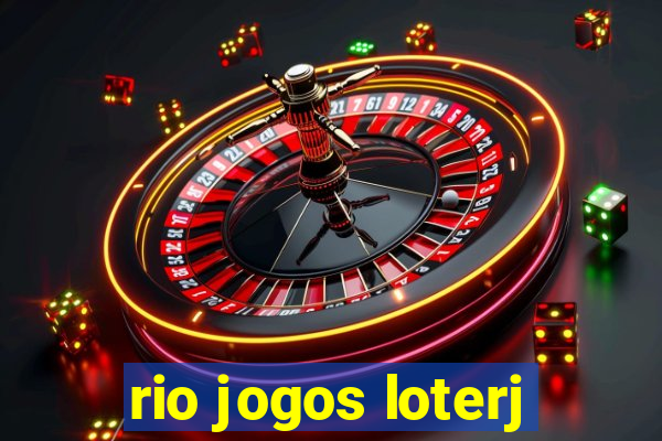 rio jogos loterj