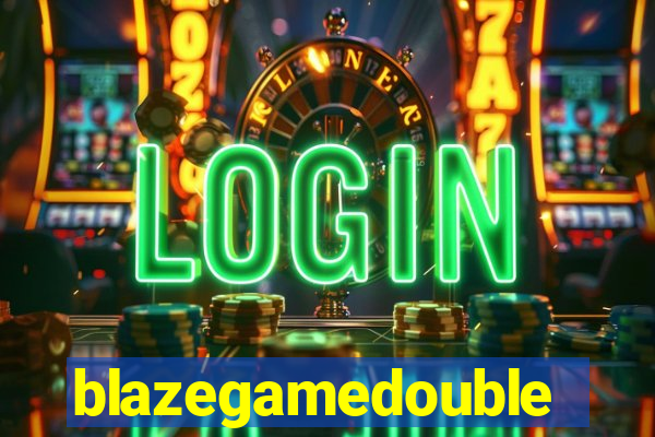 blazegamedouble