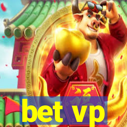 bet vp