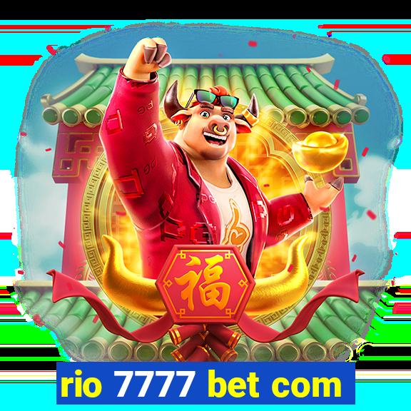 rio 7777 bet com