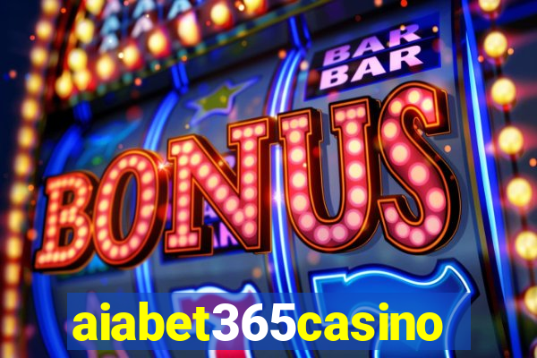 aiabet365casino