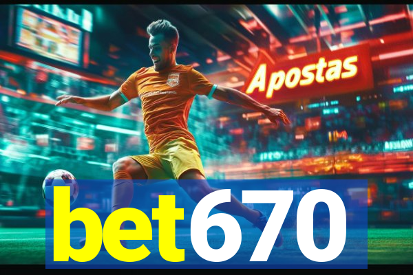 bet670