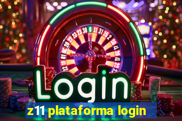 z11 plataforma login