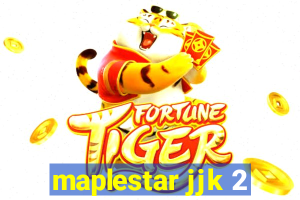 maplestar jjk 2