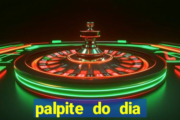 palpite do dia jogo do bicho kaledri hoje