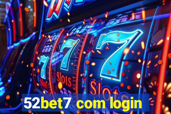 52bet7 com login