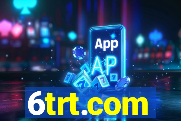 6trt.com