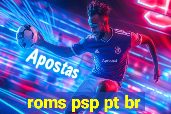 roms psp pt br