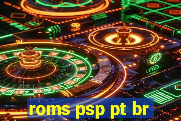 roms psp pt br