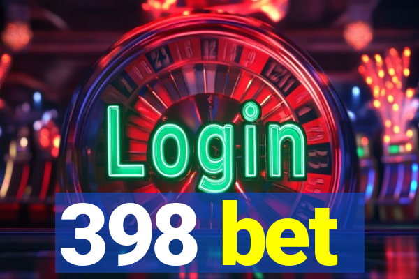 398 bet