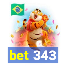 bet 343