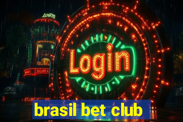 brasil bet club