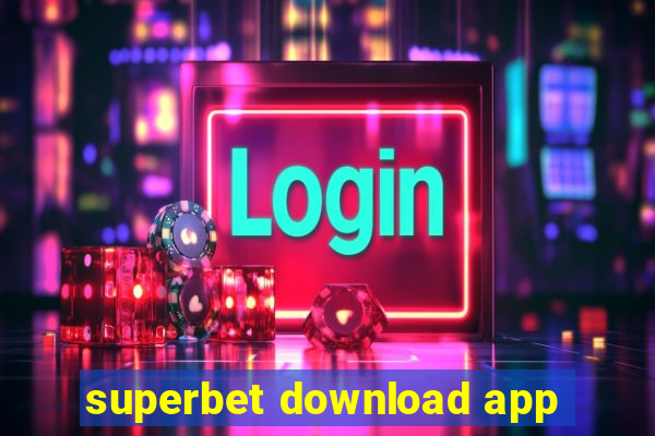 superbet download app