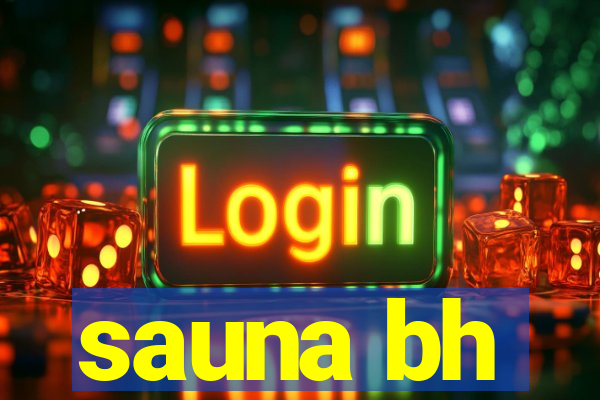 sauna bh