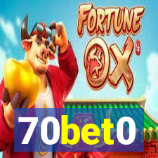 70bet0