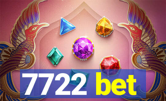 7722 bet