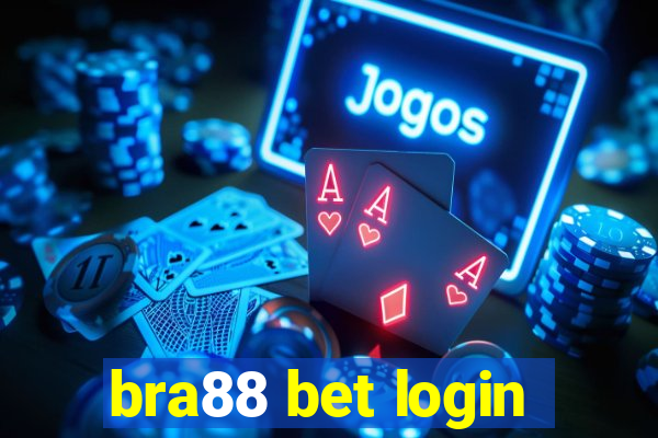 bra88 bet login