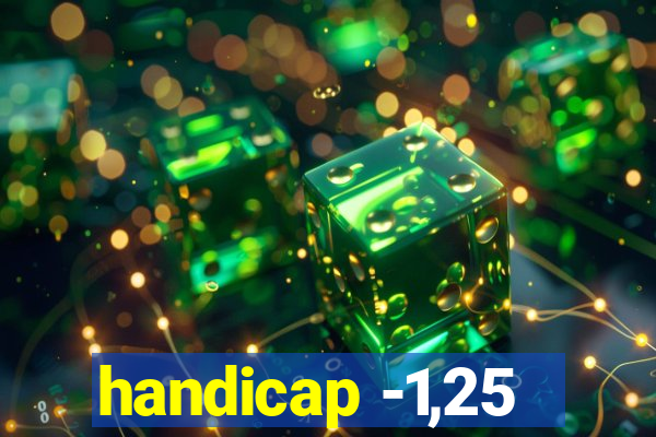 handicap -1,25