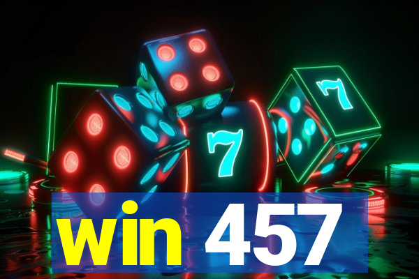 win 457