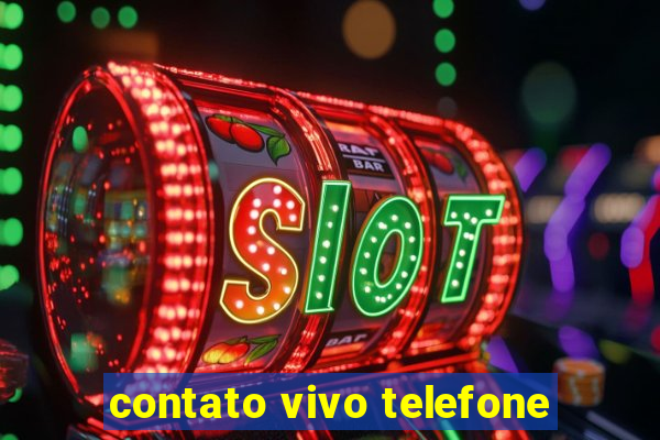 contato vivo telefone