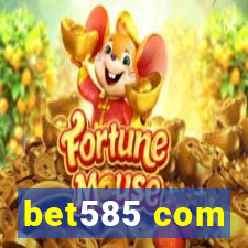 bet585 com