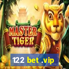 122 bet .vip