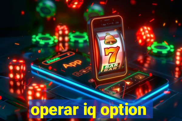 operar iq option