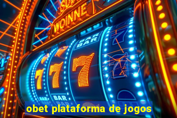 obet plataforma de jogos