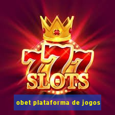 obet plataforma de jogos