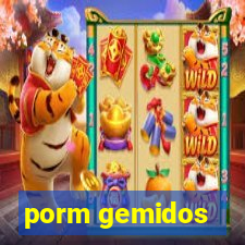 porm gemidos