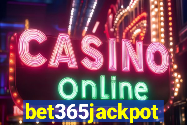 bet365jackpot