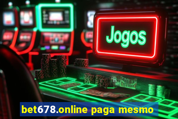 bet678.online paga mesmo