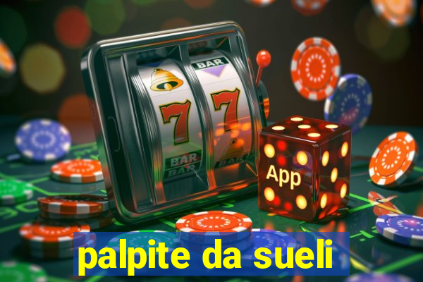 palpite da sueli