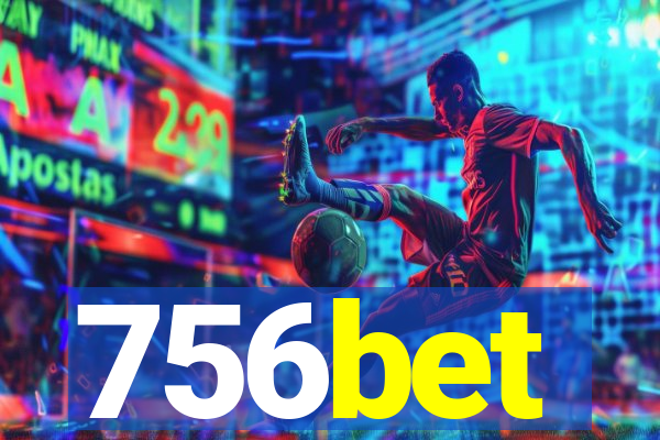 756bet