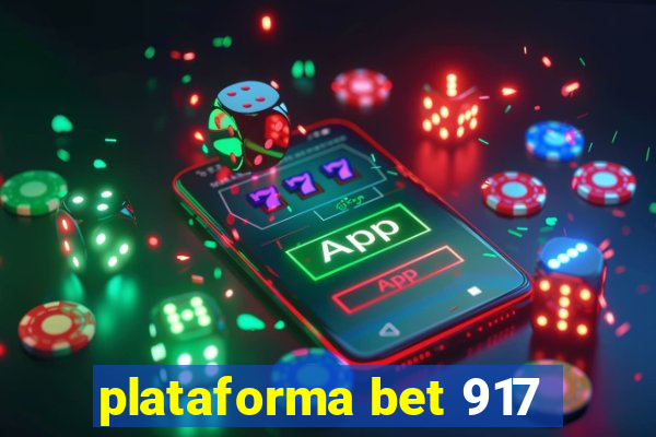 plataforma bet 917