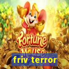 friv terror