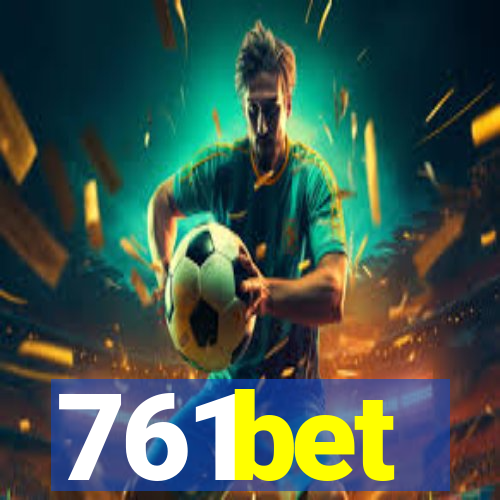 761bet