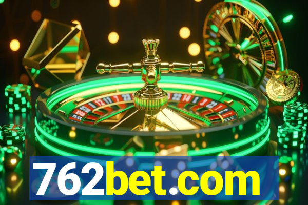 762bet.com