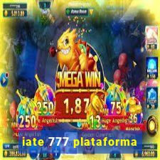 iate 777 plataforma