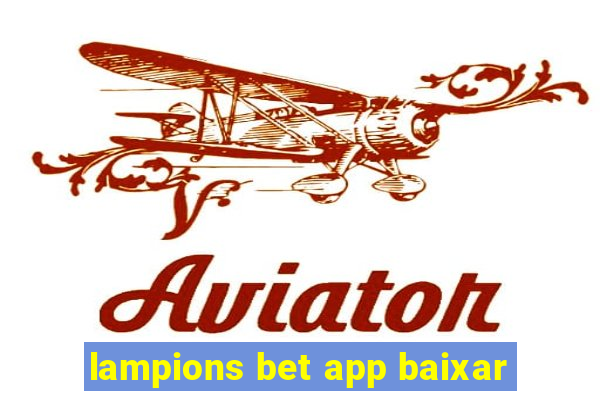 lampions bet app baixar