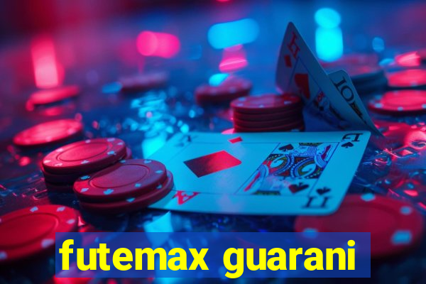 futemax guarani