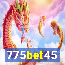 775bet45