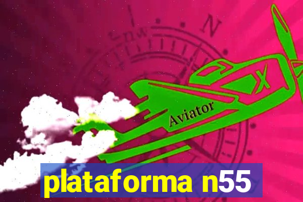 plataforma n55