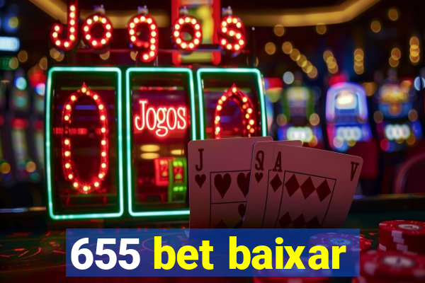 655 bet baixar