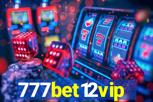 777bet12vip